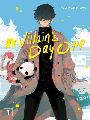 cover image of Mr. Villain's Day Off, Volume 01